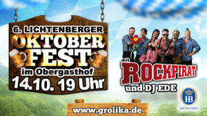 6. Lichtenberger Oktoberfest mit "Rockpirat" und DJ EDE Cover